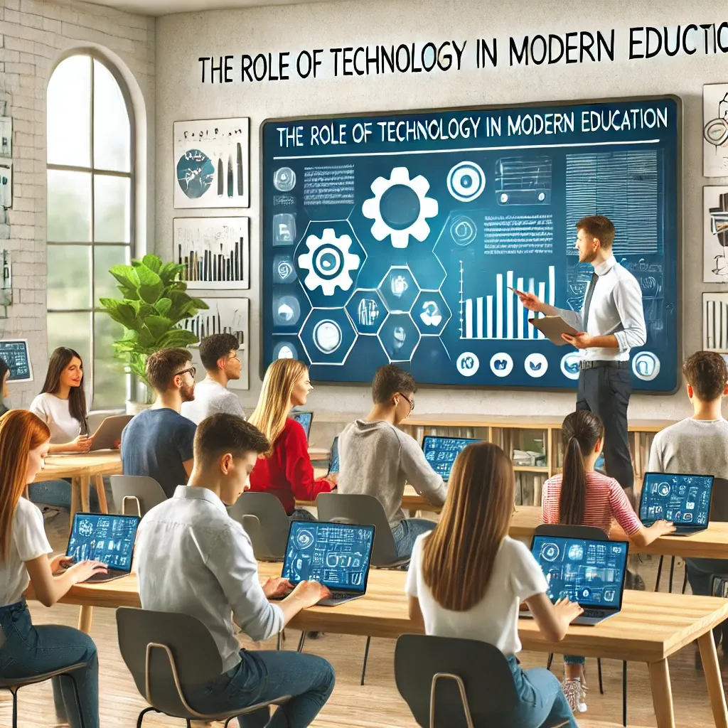 The Role of Technology in Modern Education